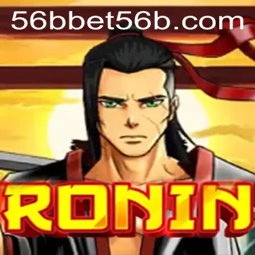 Exploring the Thrilling Universe of Ronin: An Immersive Experience with 56bbet